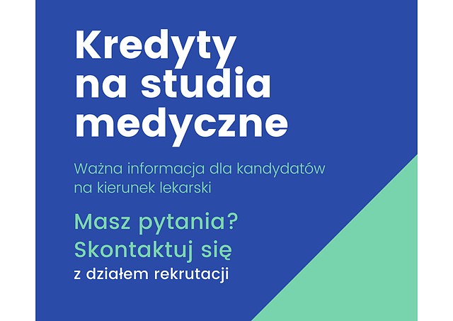 Kredyty na studia medyczne – informacja dla kandydatów